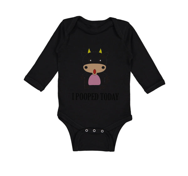 Long Sleeve Bodysuit Baby I Pooped Today Style A Funny Humor Boy & Girl Clothes