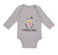 Long Sleeve Bodysuit Baby I Pooped Today Style A Funny Humor Boy & Girl Clothes