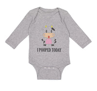 Long Sleeve Bodysuit Baby I Pooped Today Style A Funny Humor Boy & Girl Clothes