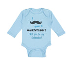 Long Sleeve Bodysuit Baby Question! Will You Be My Godmother Boy & Girl Clothes