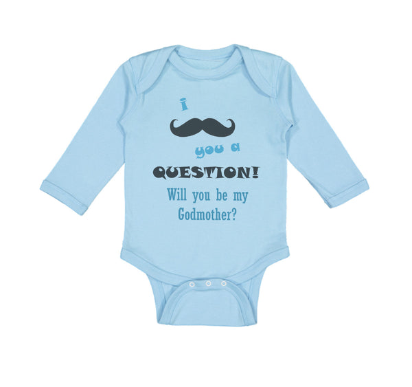 Long Sleeve Bodysuit Baby Question! Will You Be My Godmother Boy & Girl Clothes