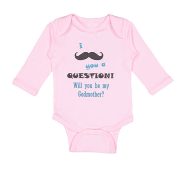 Long Sleeve Bodysuit Baby Question! Will You Be My Godmother Boy & Girl Clothes