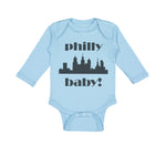 Long Sleeve Bodysuit Baby Philly Baby! Funny Humor Boy & Girl Clothes Cotton