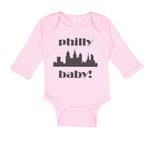Long Sleeve Bodysuit Baby Philly Baby! Funny Humor Boy & Girl Clothes Cotton