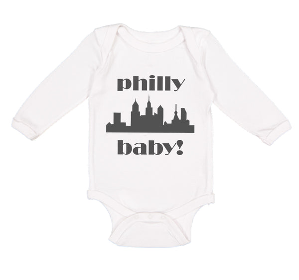 Long Sleeve Bodysuit Baby Philly Baby! Funny Humor Boy & Girl Clothes Cotton
