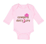 Long Sleeve Bodysuit Baby Cowgirls Don'T Cry Western Style B Boy & Girl Clothes - Cute Rascals