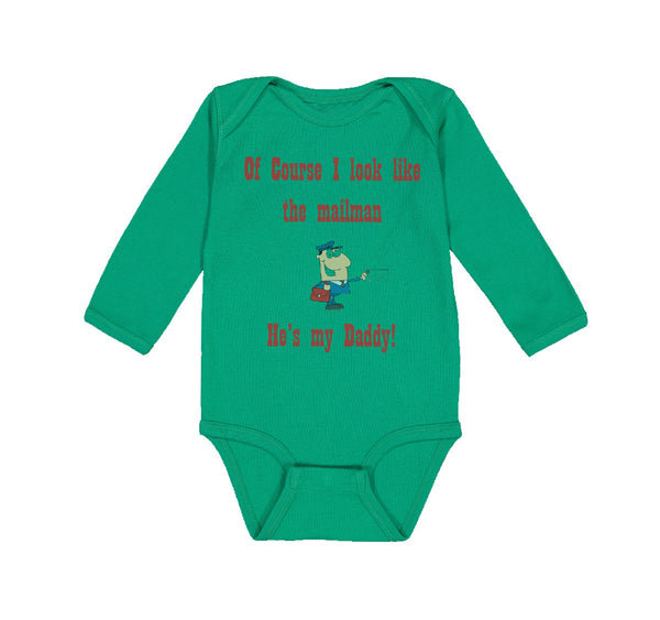 Long Sleeve Bodysuit Baby Course Look Mailman He's Daddy Dad Father's Cotton - Cute Rascals