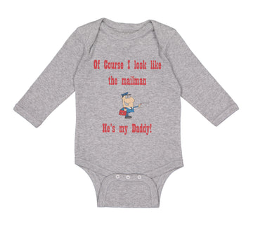 Long Sleeve Bodysuit Baby Course Look Mailman He's Daddy Dad Father's Cotton