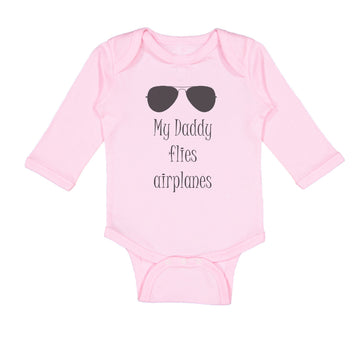 Long Sleeve Bodysuit Baby Daddy Flies Airplanes Pilot Dad Father's C Cotton