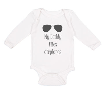 Long Sleeve Bodysuit Baby Daddy Flies Airplanes Pilot Dad Father's C Cotton
