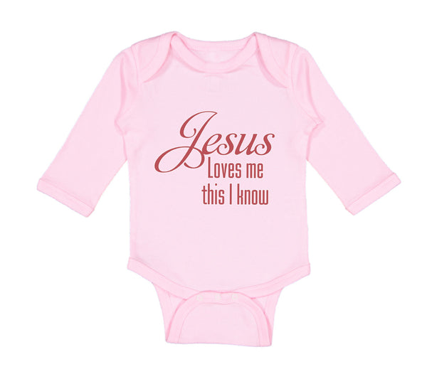 Long Sleeve Bodysuit Baby Jesus Loves Me This I Know Christian Jesus God Style A