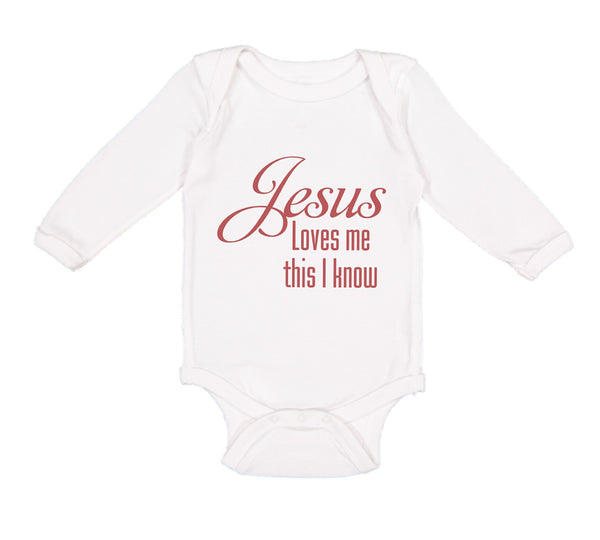 Long Sleeve Bodysuit Baby Jesus Loves Me This I Know Christian Jesus God Style A