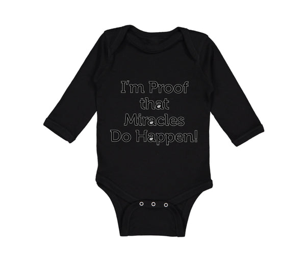 Long Sleeve Bodysuit Baby I'M Proof That Miracles Do Happen! Christian Cotton