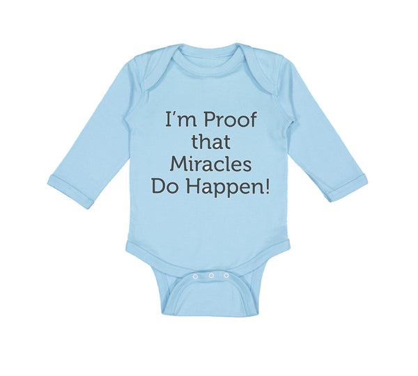 Long Sleeve Bodysuit Baby I'M Proof That Miracles Do Happen! Christian Cotton