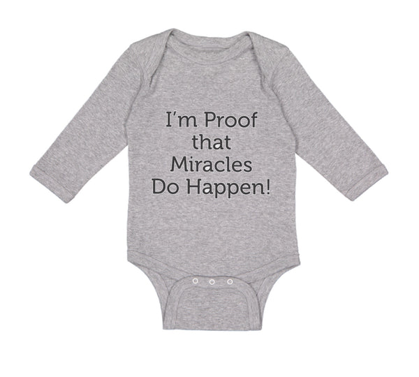 Long Sleeve Bodysuit Baby I'M Proof That Miracles Do Happen! Christian Cotton