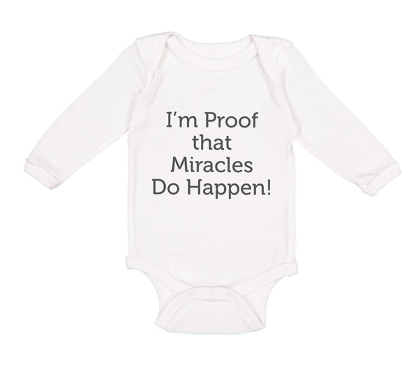 Long Sleeve Bodysuit Baby I'M Proof That Miracles Do Happen! Christian Cotton