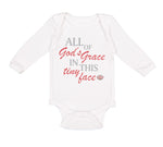 Long Sleeve Bodysuit Baby All of God's Grace in This Tiny Face Christian Cotton - Cute Rascals