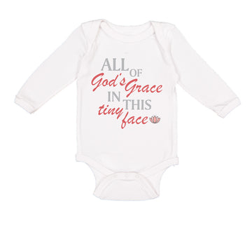 Long Sleeve Bodysuit Baby All of God's Grace in This Tiny Face Christian Cotton