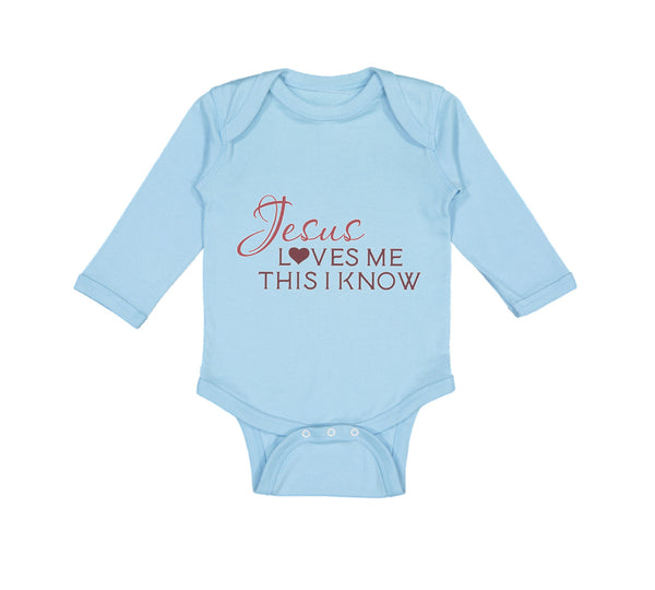 Long Sleeve Bodysuit Baby Jesus Loves Me This I Know Christian Jesus God Style B