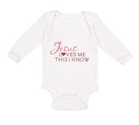 Long Sleeve Bodysuit Baby Jesus Loves Me This I Know Christian Jesus God Style B