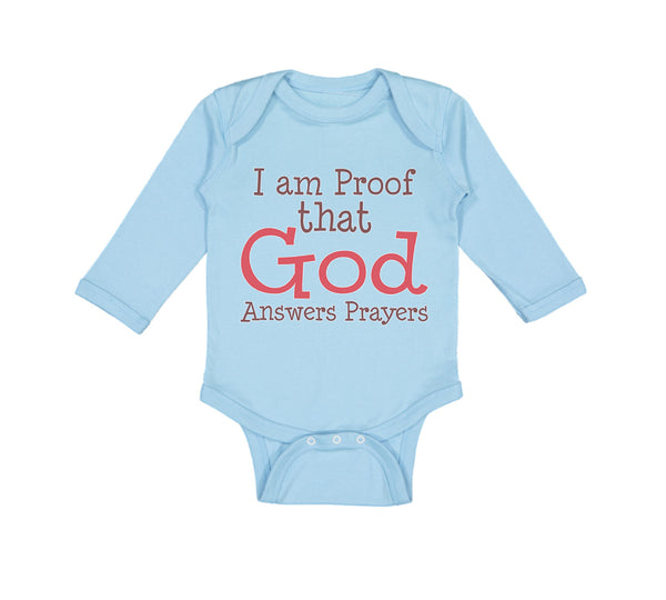 Long Sleeve Bodysuit Baby I Am Proof That God Answers Prayers Christian Cotton - Cute Rascals