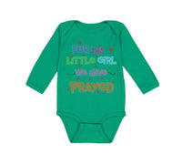 Long Sleeve Bodysuit Baby Little Girl We Prayed Christian Jesus God Cotton