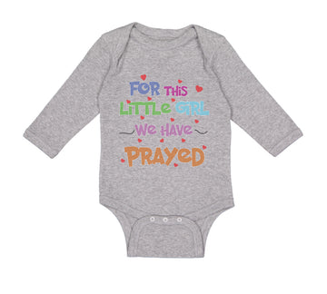 Long Sleeve Bodysuit Baby Little Girl We Prayed Christian Jesus God Cotton