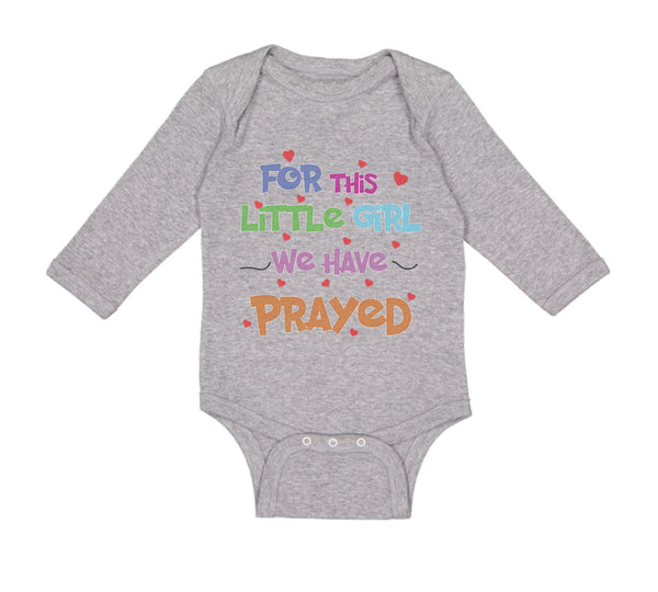 For This Little Girl We Have Prayed Christian Jesus God