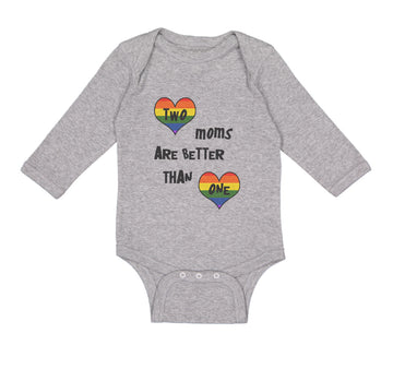 Long Sleeve Bodysuit Baby 2 Moms Are Better than 1 Mom Mothers Cotton