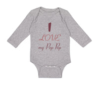 Long Sleeve Bodysuit Baby I Love My Pop Pop Grandparents Boy & Girl Clothes