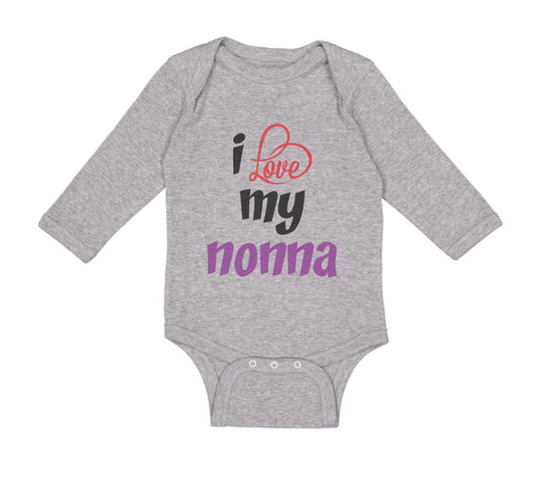 Long Sleeve Bodysuit Baby I Love My Nonna Style B Grandmother Grandma Cotton