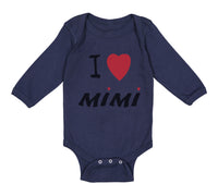 Long Sleeve Bodysuit Baby I Love Mimi Grandmother Grandma Boy & Girl Clothes