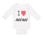 Long Sleeve Bodysuit Baby I Love Mimi Grandmother Grandma Boy & Girl Clothes