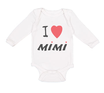 Long Sleeve Bodysuit Baby I Love Mimi Grandmother Grandma Boy & Girl Clothes