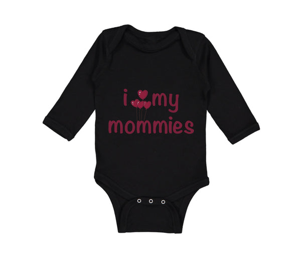 Long Sleeve Bodysuit Baby I Love My Mommies Gay Lgbtq Style A Mom Mothers Day B