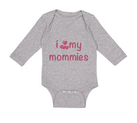 Long Sleeve Bodysuit Baby I Love My Mommies Gay Lgbtq Style A Mom Mothers Day B