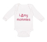 Long Sleeve Bodysuit Baby I Love My Mommies Gay Lgbtq Style A Mom Mothers Day B