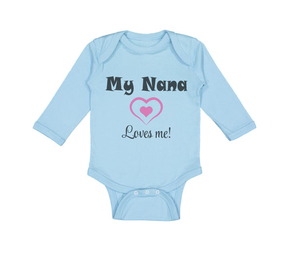 Long Sleeve Bodysuit Baby My Nana Loves Me! Heart Grandmother Grandma Cotton