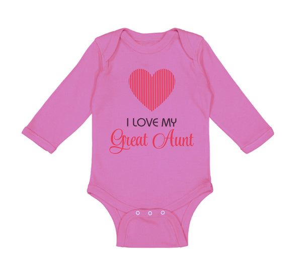 Long Sleeve Bodysuit Baby I Love My Great Aunt Boy & Girl Clothes Cotton