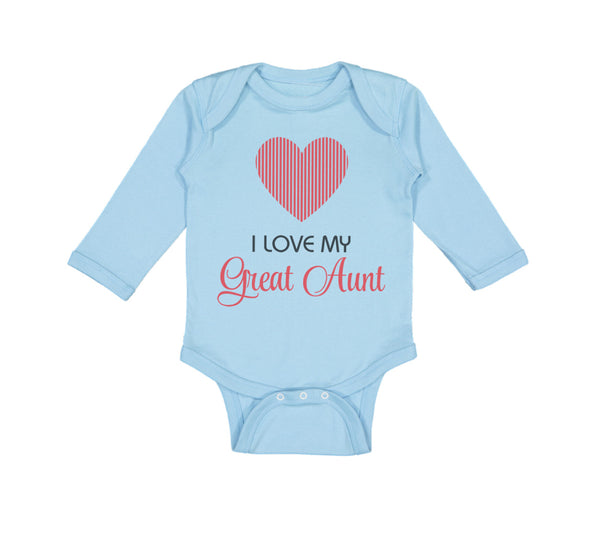 Long Sleeve Bodysuit Baby I Love My Great Aunt Boy & Girl Clothes Cotton