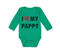 Long Sleeve Bodysuit Baby I Love My Pappy Dad Father's Day Boy & Girl Clothes