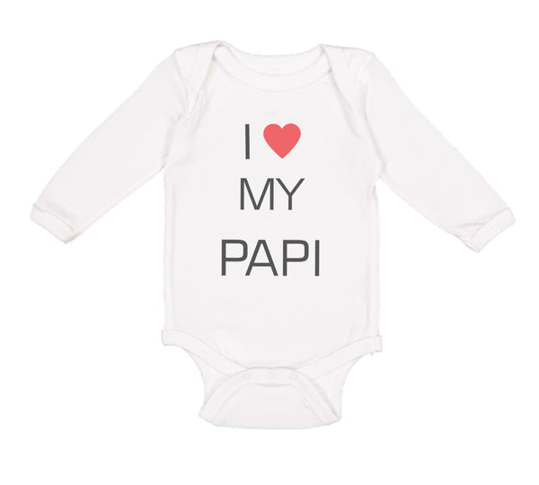 Long Sleeve Bodysuit Baby I Love Heart My Papi Valentines Love Cotton