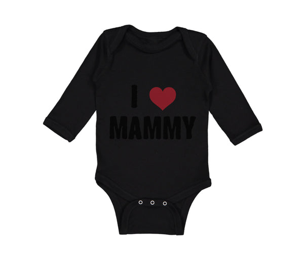 Long Sleeve Bodysuit Baby I Love Heart Mammy Mom Mothers Day Boy & Girl Clothes