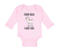 Long Sleeve Bodysuit Baby Stand Back I Goat This Funny Farm Boy & Girl Clothes