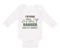 Long Sleeve Bodysuit Baby Future Army Ranger like My Daddy Military Cotton