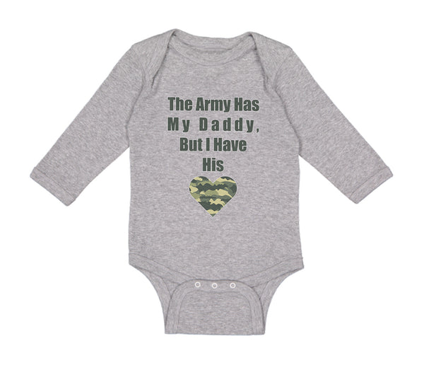 Long Sleeve Bodysuit Baby The Army Has My Daddy but I Have His Heart Cotton