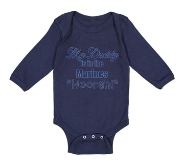 Long Sleeve Bodysuit Baby My Daddy Is in The Marines "Hoorah" Boy & Girl Clothes