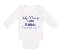Long Sleeve Bodysuit Baby My Daddy Is in The Marines "Hoorah" Boy & Girl Clothes