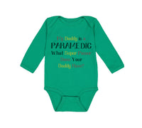 Long Sleeve Bodysuit Baby Daddy Paramedic What Super Power Your Emt Cotton - Cute Rascals