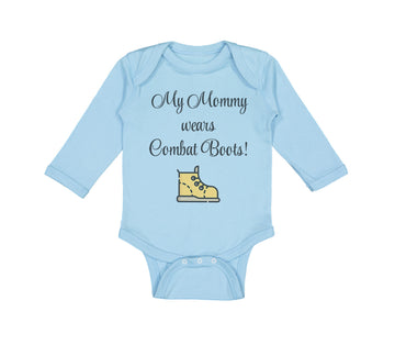 Long Sleeve Bodysuit Baby My Mommy Wears Combat Boots! Mom Mothers Day Cotton